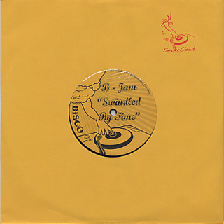 B-Jam / Swindled By Time (10inch), Smokecloud Records | 中古レコード通販 大阪 ...