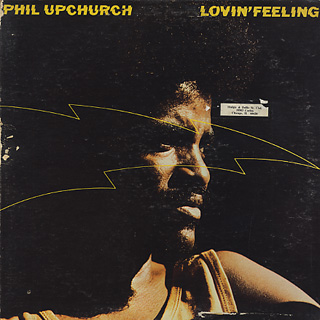 Phil Upchurch Lovin Feeling Lp Blue Thumb Root Down Records Catalog