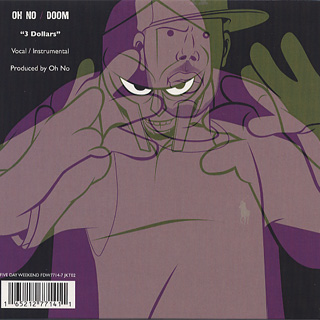 Oh No / 3 Dollars Feat. MF Doom (7inch), Five Day Weekend | 中古