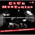 DJ Koco a.k.a. Shimokita / Club Mysteries Part.1